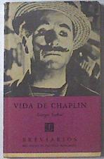 Vida De Chaplin | 24084 | Sadoul Georges