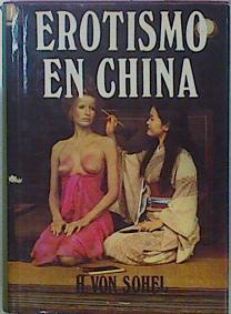 Erotismo en China | 150019 | Seudonimo de Enrique Martínez Fariñas, Helmuth von Sohel