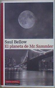 El planeta de Mr. Sammler | 151502 | Bellow, Saul (1915-2005)