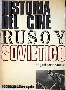 Historia del cine ruso y soviético | 143818 | Porter Moix, Miquel