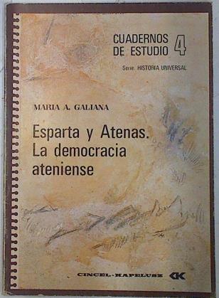 Esparta y Atenas: La democracia ateniense | 74792 | Galiana, María A.