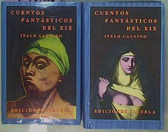 Cuentos Fantasticos Del XIX Vol 1 y Vol 2 (Obra Completa) | 27563 | Calvino Italo