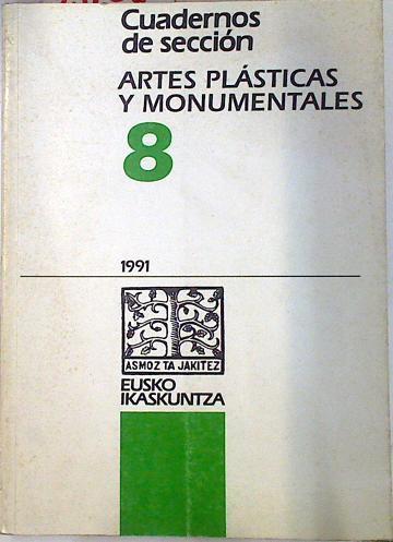 Cuadernos De La Sección Artes Plásticas Y Monumentales 8 | 75205 | VVAA