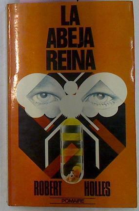 La Abeja Reina | 20001 | Holles A Robert