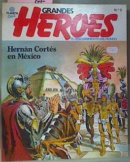 Hernán Cortes En México.  Hernando De Soto | 63348 | Carlo Marcello ( Dibujos)/Enric Sió ( Dibujos )/Francois Lambert/Mino Milani