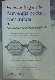 Antología poética comentada | 156110 | Quevedo, Francisco de