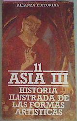 Historia Ilustrada Formas Artisticas 11 Asia III | 50932 | Varios