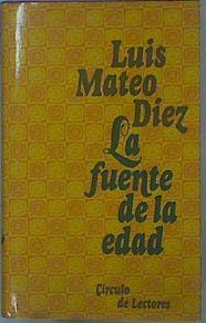 La Fuente De La Edad | 30696 | Mateo Diez, Luis