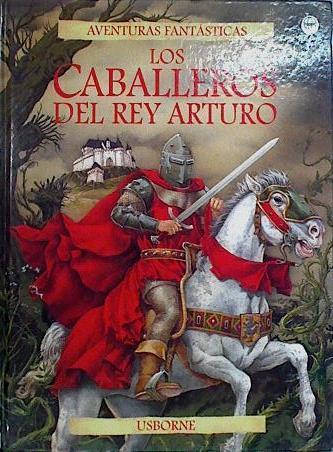 Los Caballeros del Rey Arturo ( Libro Juego) | 74752 | Andy Dixon/Simone Boni ( Ilustraciones)