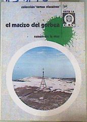 El macizo del Gorbea. Las cinco bocinas del señorío de Vizcaya. T. 1 | 139195 | Mar, Ramón de la