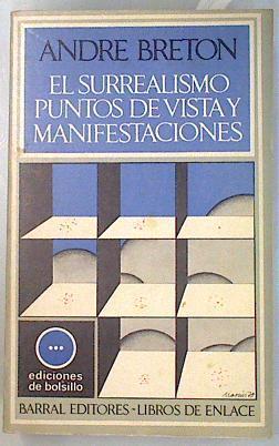 El Surrealismo Puntos De Vista Y Manifestaciones | 26608 | Breton Andre