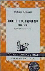 Rodolfo II de Habsburgo | 152491 | Erlanger, Philippe