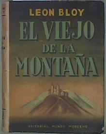 El viejo en la montaña | 152571 | Leon Bloy