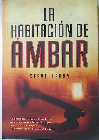 La habitación de ámbar | 90799 | Berry, Steve/Lacasa, Carlos