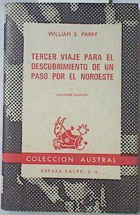 Tercer Viaje Para El Descubrimiento De Un Paso Por El Noroeste | 67277 | Parry William