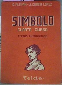 Simbolo Lengua Y Literatura Cuarto Curso II Textos Literarios | 53996 | García Lopez, Pleyan