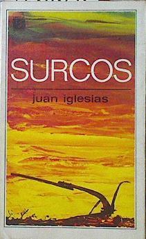 Surcos Artículos periodísticos | 120828 | Iglesias, Juan