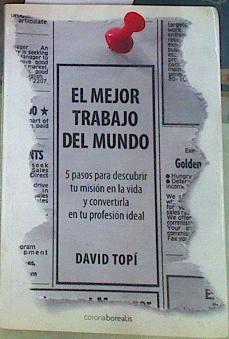 El mejor trabajo del mundo | 156837 | Topi, David