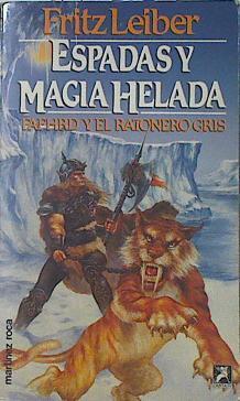 Espadas Y Magia Helada Fafhrd Y El Ratonero Gris | 66603 | Leiber Fritz