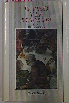 El viejo y la jovencita | 130071 | Svevo, Italo