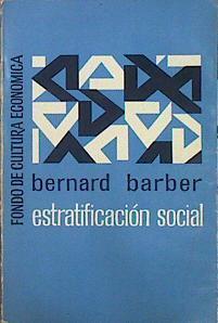 La Estratificación Social Análisis Comparativo De Estructura Y Proceso | 43293 | Barber Bernard