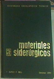 Materiales Siderúrgicos | 53767 | F. Rapatz/F. Roll/Traductor Alfredo Diaz Beltran