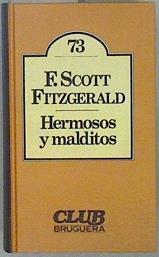 Hermosos y malditos | 149792 | Fitzgerald, F. Scott