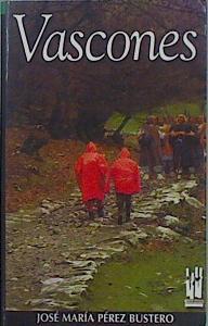 Vascones: historia novelada del pueblo vasco | 151139 | Pérez Bustero, José María