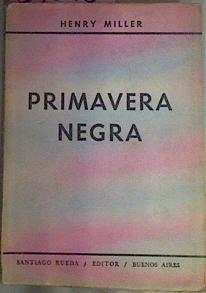 Primavera Negra | 54598 | Miller Henry