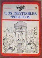 Los Inevitables Políticos | 165918 | Mingote Antonio