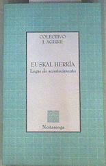 Euskal Herria Lugar do acontecimiento | 159244 | Colectivo J Agirre