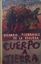 Cuerpo a Tierra | 147474 | Fernandez de la Reguera, Ricardo