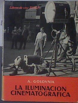 La iluminación cinematográfica | 119132 | A Golovnia