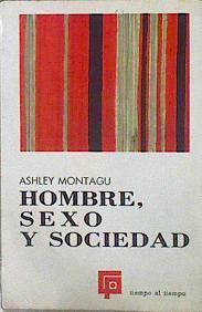 Hombre, Sexo Y Sociedad | 58122 | Montagu Ashley