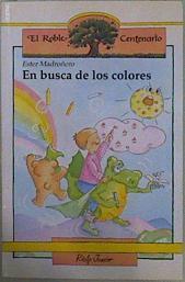 En busca de los colores | 150702 | Madroñero, Esther