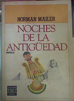 Noches De La Antiguedad | 44 | Mailer, Norman