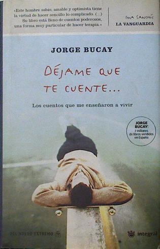 Dejame Que Te Cuente | 2388 | Bucay Jorge