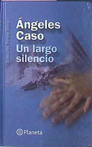 Un Largo Silencio | 2000 | Caso Angeles