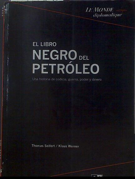 El libro negro del petróleo | 102828 | Seifert, Thomas/Werner, Klaus