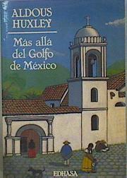 Mas Alla Del Golfo De Mexico | 31620 | Huxley, Aldous