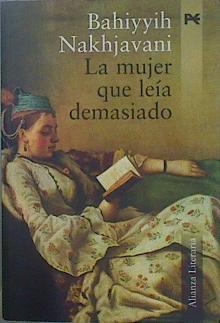 La mujer que leía demasiado | 151957 | Nakhjavání, Bahíttih