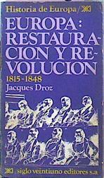 Europa: Restauración Y Revolución 1815 - 1848 | 45899 | Droz Jacques