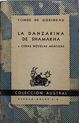 La Danzarina de Shamakha y otras  novelas asiaticas | 144074 | Jose Arturo, Conde de Gobineau