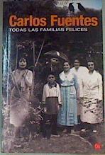 Todas las familias felices | 161433 | Fuentes, Carlos