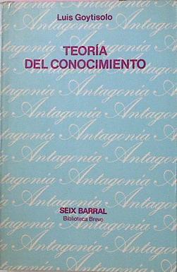 Teoria Del Conocimiento | 36162 | Goytisolo, Luis