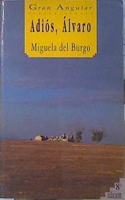 Adiós, Álvaro | 139395 | Burgo, Miguela del