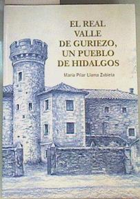 El Real Valle de Guriezo un pueblo de Hidalgos | 160646 | Llama Zubieta, María Pilar