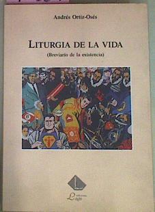 Liturgia De La Vida (Breviario De La Existencia) | 40569 | Ortiz-Osés, Andrés