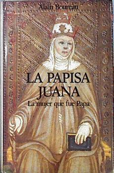 La papisa Juana: la mujer que fue Papa | 109084 | Boureau, Alain