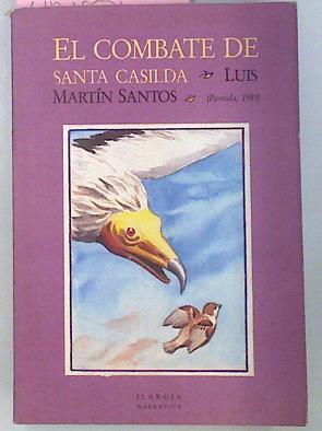 El Combate De Santa Casilda | 58403 | Martín Santos Luis